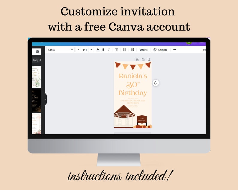 May include: A computer screen displaying a Canva design template for a birthday invitation. The invitation features a brown and orange color scheme with a house illustration and the text "Daniela's 30th Birthday".