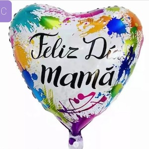 Globo Feliz Dia Mama; Globo Dia de la Madre; Globo Feliz dia de la Madre; Globo de corazon Feliz dia Mama; Spanish Mother&#39;s Day Balloon