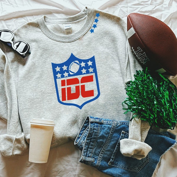 IDC Football Fans Shirt | National Football | Sunday Are for Football | Football sweatshirt | Super Bowl sweatshirt | Game Day