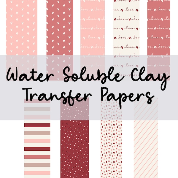 Valentine's Day 46-54 clay transfer papers | hearts flowers love cutesy patterns | clay earrings | water transfer sheets | water soluble