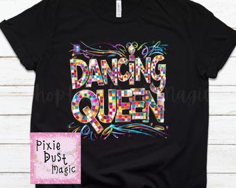 Dancing Queen Birthday Shirt - Sparkle and Shine as You Celebrate in Style! Perfect for all Dance Divas!