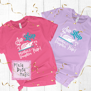 Aw Ship, It&#39;s a Mother Daughter Trip Moeder-dochtercruise Bijpassende shirts - zeil samen weg! Seas the Day