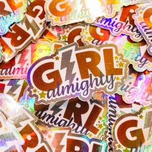 Girl Almighty Holo Sticker
