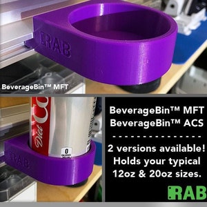 BeverageBin™ by RAB Tools : Keep Your Favorite 12 or 20oz Beverage On Your Festool MFT or Kreg ACS (2 Versions Available)