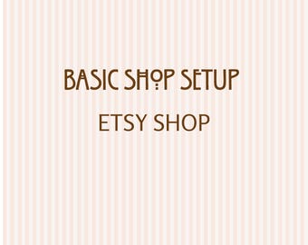 Etsy Shop Set Up Service, Virtual Assistant, Shop Management