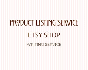 Etsy Product Listing Writing Service, SEO Title, Tags, Description