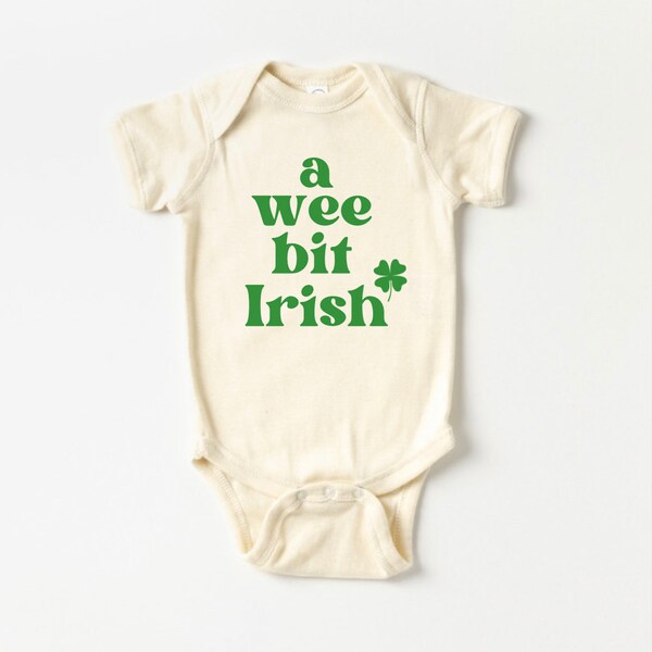 A Wee Bit Irish Onesie®.  St. Patrick’s Day Baby. St. Patrick’s Day Onesie®. St. Patrick’s Day Toddler. My First St. Patrick’s Day. Lucky