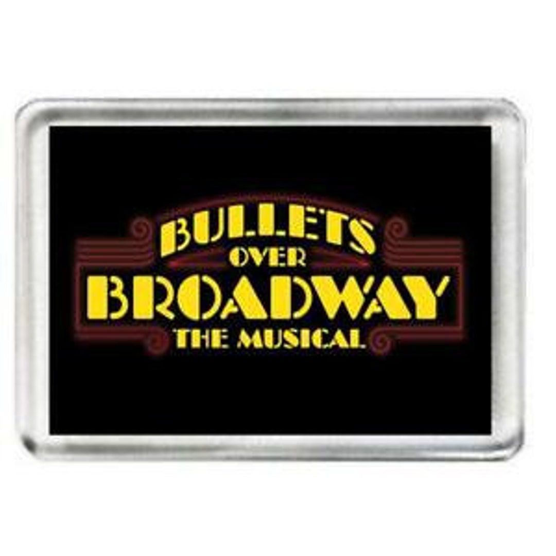 Bullets Over Broadway. the Musical. Fridge Etsy