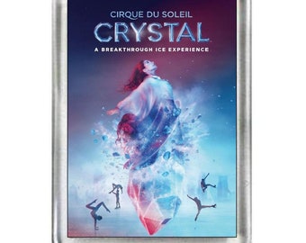 Cirque du Soleil Crystal. The Musical. Fridge Magnet.