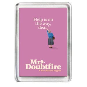Mrs Doubtfire. Il musical. Calamita da frigo.
