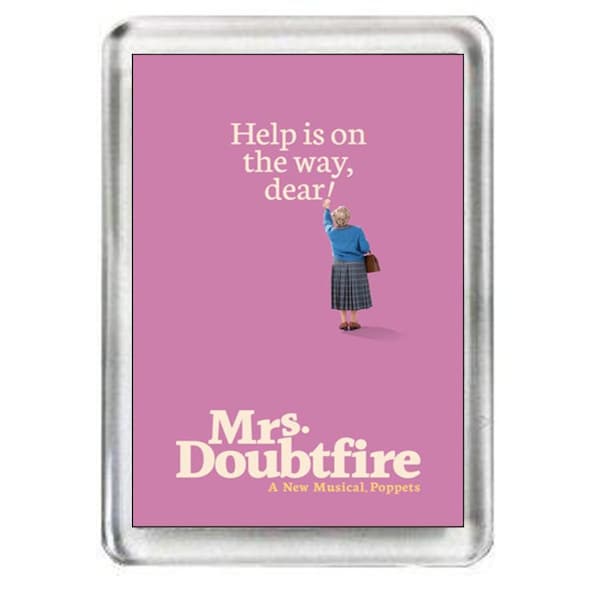 Mrs Doubtfire. The Musical. Fridge Magnet.