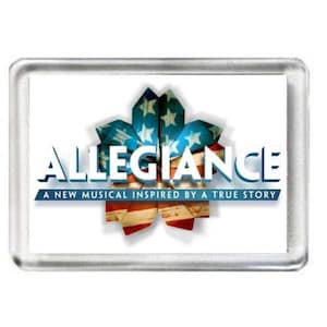 Allegiance. The Musical. Fridge Magnet.