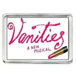 Vanities. The Musical. Fridge Magnet.