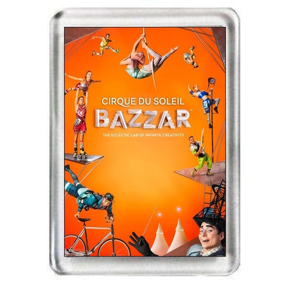 Cirque du Soleil Bazzar. The Musical. Fridge Magnet.