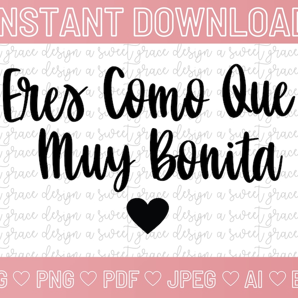 Eres Como Que Muy Bonita - SVG | Png | Pdf | Jpeg | Ai | Eps | DIGITAL DOWNLOAD - Bolsa De Maquillaje - Dia De San Valentin - Mama - Esposa