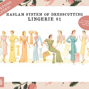 Op de afbeelding: Een illustratie met vintage lingerie-ontwerpen uit het Haslam System of Dresscutting. De afbeelding toont verschillende jaren 30-ontwerpen, waaronder jurken en ondergoed, met de tekst "Foundations Included!" en "14 Gorgeous 1930s Draftings Included!"