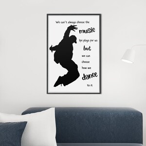 Wall Art Printable, Home Decor, Birthday Gift for him, Digital Download Music Art, &quot;We can&#39;t always choose&quot; Wall Art Quote, Music Gift