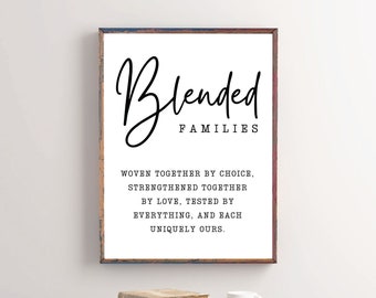 Blended family gift, gift for family print mixed family posters gift, living room family quote, family quote print pdf family wall art quote