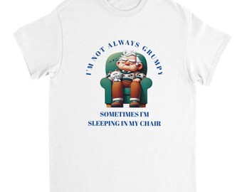 Mens Funny Not Always Grumpy T-Shirt  Novelty Old Man Shirt, Dad Grumpy Git Tee, Fathers Day, Birthday Gift Tshirt, Grandad Shirt Gift