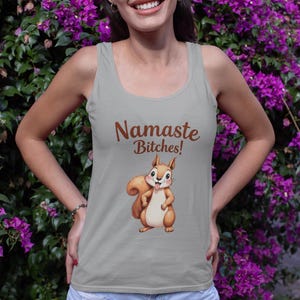 Namaste Bitches Yoga Tank Top - Funny Fitness Gym Shirt