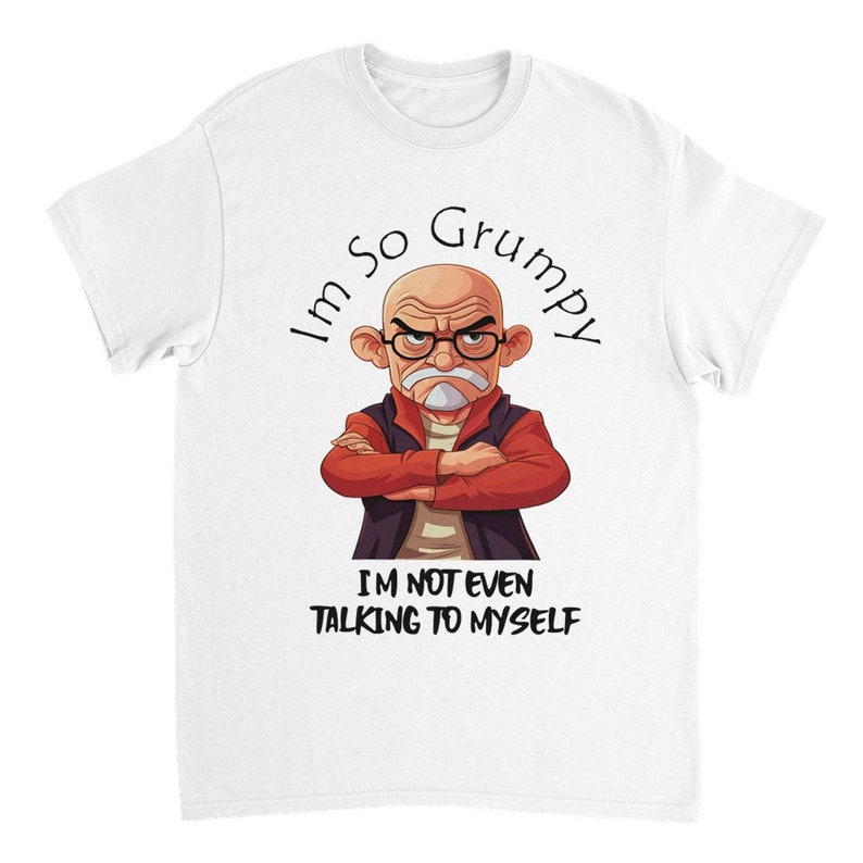 Mens I'm so Grumpy Novelty T-shirt, Dad Old Man Shirt, Father's Day ...