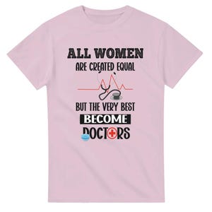 Funny Women&#39;s Doctor T-Shirt: Novelty Medical Crewneck Tee