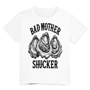 Rolig ostron-t-shirt för dålig mamma Shucker | Gåva för fiskälskare | Ostron-t-shirt | Födelsedagspresent till honom | Snabb leverans från Storbritannien
