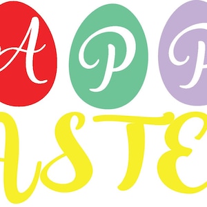 May include: Happy Easter greeting with colorful eggs spelling out "HAPPY" and a yellow "EASTER" below.