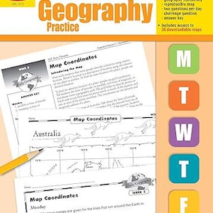 May include: A Grade 6 Daily Geography Practice workbook by Evan-Moor featuring a yellow and orange cover with white text. The cover displays educational worksheets about map coordinates, a yellow pencil, and five colored squares labeled M, T, W, T, F.