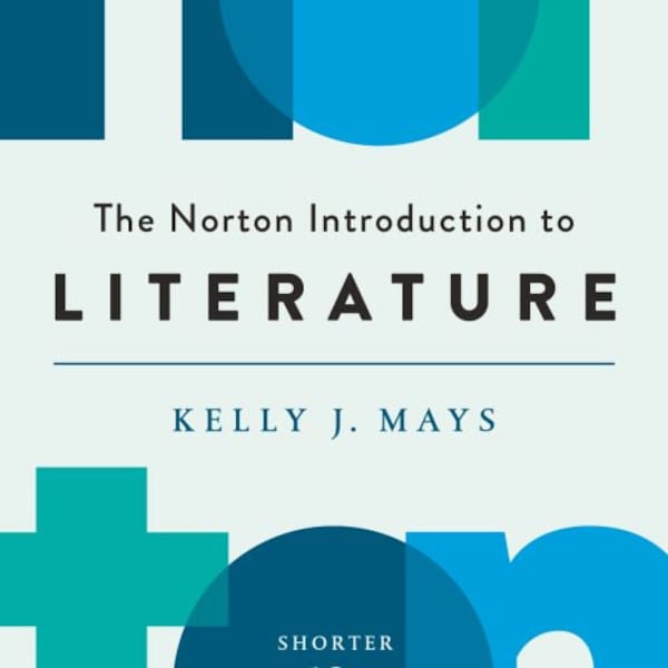 The Norton Introduction to Literature Shorter Thirteenth Edition