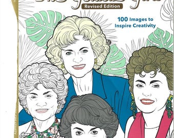 May include: A coloring book cover featuring the four Golden Girls, with the title "The Golden Girls Revised Edition" and the text "100 Images to Inspire Creativity".