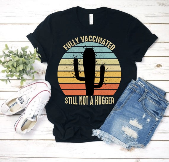vaccinated still not a hugger