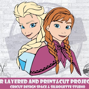 Frozen SVG Sisters SVG Design Files For Cricut Silhouette Cut Files Layered And PrintAndCut Anna svg Elsa svg