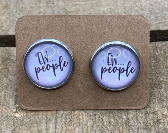 EW people- funny rude gift- sassy jewelry- stainless steel stud earrings- I hate people