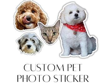 Custom Dog Photo Sticker, Dog Lovers Pet Stickers, Dog Picture Sticker, Animal Lover Sticker, Dog Mom Sticker