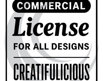 Commercial License for All Creatifulicious Designs One-Time Purchase - Covers Entire Shop