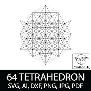 Puede incluir: Diseño geométrico en blanco y negro de un tetraedro 64. El diseño es una compleja red de líneas y formas interconectadas, con licencia comercial disponible. El texto en la parte inferior dice "64 TETRAHEDRON SVG, AI, DXF, PNG, JPG, PDF."
