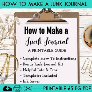 May include: A printable guide on how to make a junk journal. The guide includes complete instructions, a bonus junk journal kit, helpful information and tips, templates, and ink saving techniques. The guide is 65 pages long.