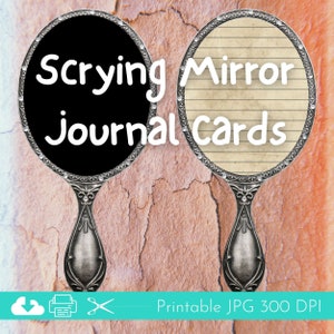 May include: Two printable journal cards featuring a vintage hand mirror design. One card has a black background and the text "Scrying Journal Cards". The other card has a lined, cream-colored background.