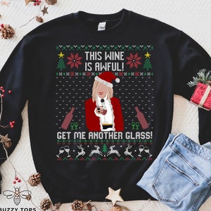 Moira Ugly Christmas Sweater, This Wine Is Awful, Funny Wine Lover Sweater, Bebe Its Cold Outside, Moira Creek Quote, Creek Christmas