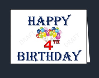 Peut inclure: Une carte blanche avec du texte bleu qui dit "Happy 4th Birthday". Le chiffre 4 est rouge et il y a des ballons colorés en arrière-plan.