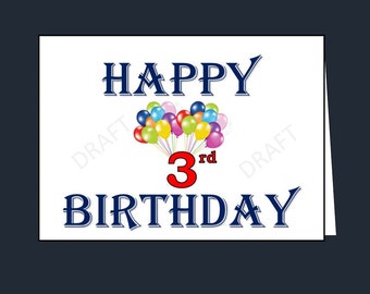 May include: A white card with blue text that reads "Happy 3rd Birthday". The number 3 is red and surrounded by colorful balloons.