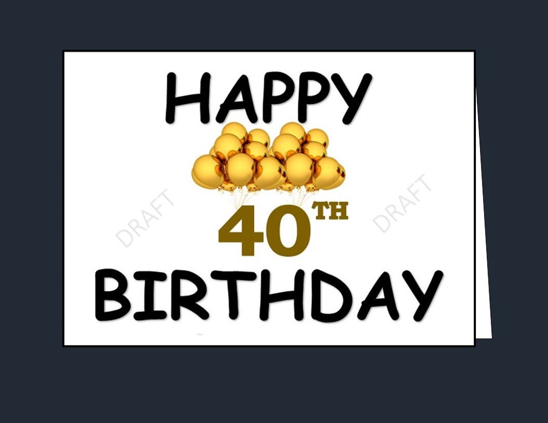 Happy 40th Birthday Card Printable 40th Birthday Card Happy - Etsy
