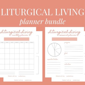 Liturgical Living Planner Bundle, Catholic Seasonal and Monthly Planner, Printable Planner and Calendar Pages, Digital Download