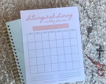 Liturgical Living Monthly Planner | Printable Planner, Calendar Pages | Gift for Mom, Catholic school teacher, student | Digital Download