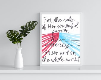 Divine Mercy Prayer Wall Art, have mercy on us and on the whole world, Christian printable wall art, Catholic Gift, Digital Download
