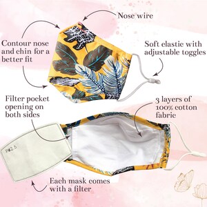 May include: A yellow face mask with a tropical leaf print. The mask has a nose wire, adjustable ear loops, and a filter pocket. The mask is made of 3 layers of 100% cotton fabric.