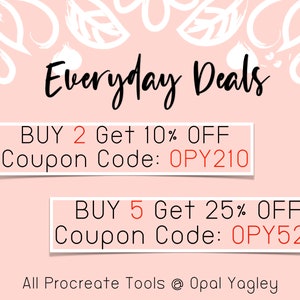 May include: A pink background with white floral and heart-shaped designs. The text "Everyday Deals" is written in a cursive font. Two rectangular boxes display discount offers: "BUY 2 Get 10% OFF" and "BUY 5 Get 25% OFF". Coupon codes are also included.