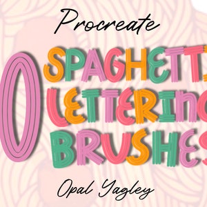 May include: A digital art graphic with the text "Procreate 10 Spaghetti Lettering Brushes" in colorful, 3D-style lettering. The background features a light beige spaghetti-like design. The artist's name, "Opal Yagley," is also included.