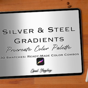 Silver & Steel Gradient Procreate Color Palette / Procreate Metallic Colors / Silver Gradients/ Metallic Steel / Instant Download / iPad